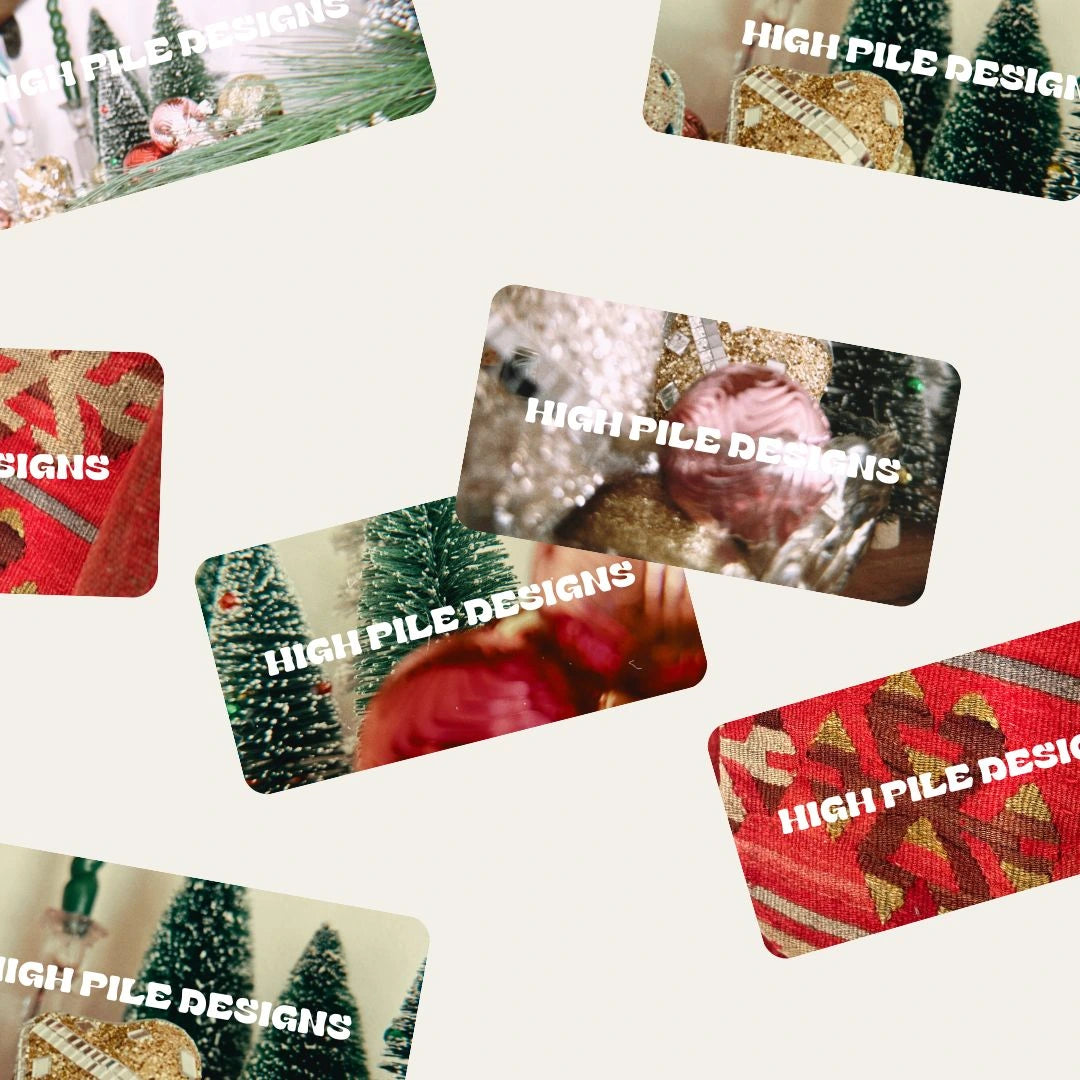 High Pile Designs E-Gift Card